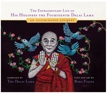 Load image into Gallery viewer, The Extraordinary Life of His Holiness the Fourteenth Dalai Lama, An Illuminated Journey