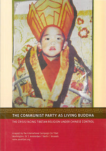 The Communist Party as a Living Buddha: 2007 Religion Report