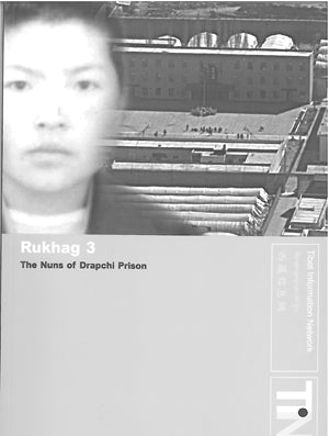 Rukhag 3: The Nuns of Drapchi Prison (CD)