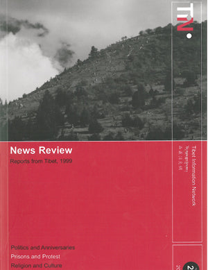 News Review - Reports from Tibet 1999