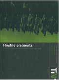 Hostile Elements 1987-1998